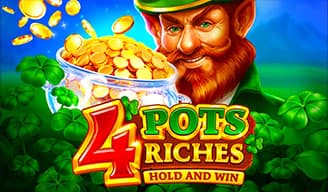 4 Pots Riches: Hold and Win